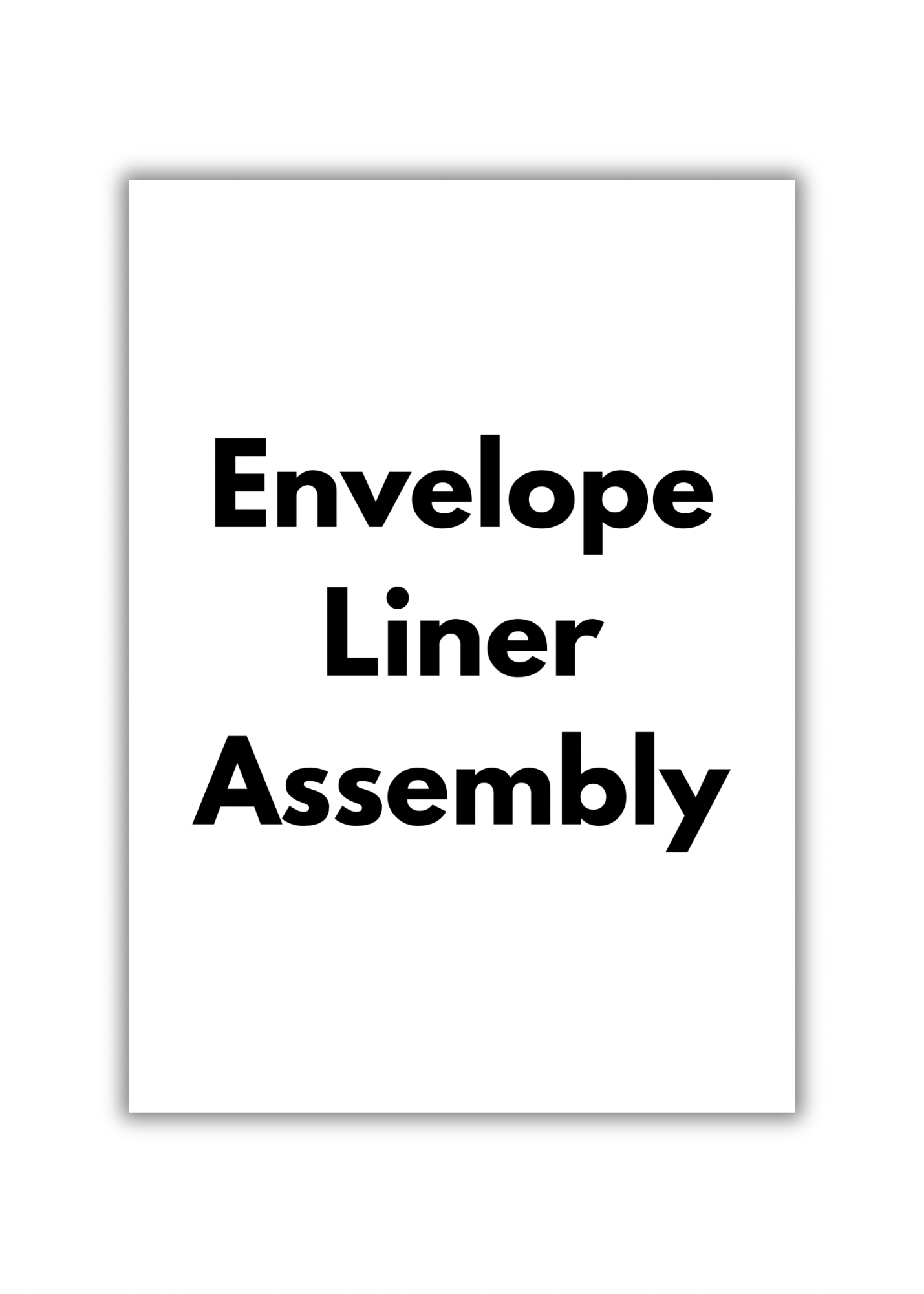 Envelope Liner Assembly